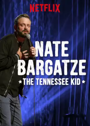 Nate Bargatze The Tennessee Kid (2019)